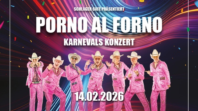 PORNO AL FORNO „Karnevals-Special“