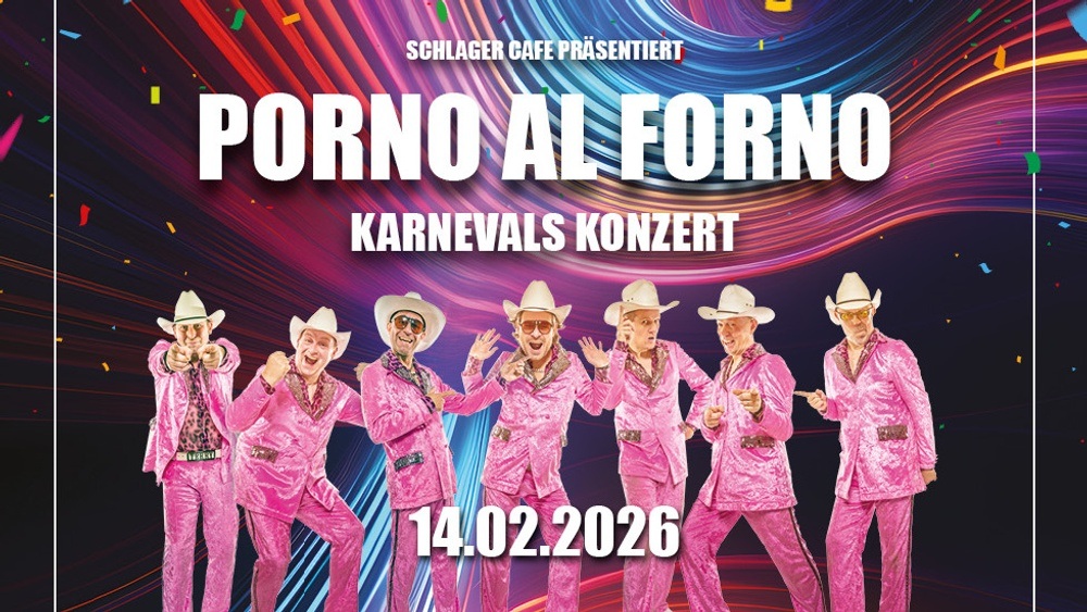 PORNO AL FORNO „Karnevals-Special“