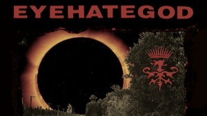 EYEHATEGOD