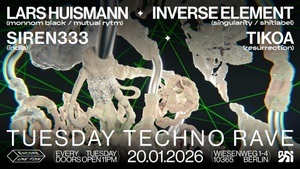 encore.une.fois / TUESDAY TECHNO RAVE