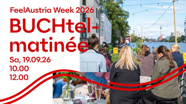 BUCHtelmatinée: Neue Literatur aus Österreich beim Sektfrühstück an der Spree – FeelAustria Week 2026
