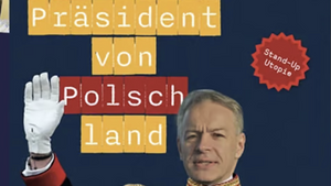 Die neue KABARETT SHOW von STEFFEN MÖLLER „Präsident von Polschland“