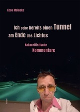 Lesung und Vorstellung des Buches: "Ich sehe bereits einen Tunnel am Ende des Lichtes"