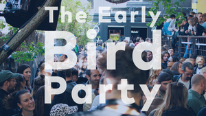 The Ealry Bird Party