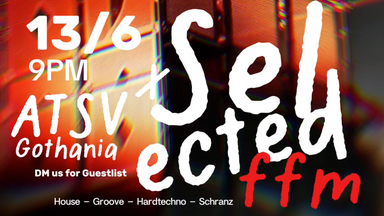 Selectedffm x ATSV Gothania Jenensis