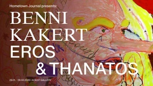 Benni Kakert shows Eros & Thanatos