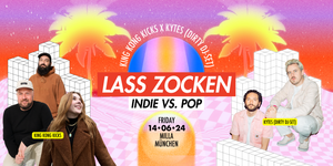 Lass Zocken • Indie vs Pop // Milla München