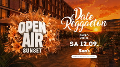 Dale Reggaeton "Sunset Open Air" x Sans Stuttgart / Sa 12.09.26
