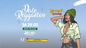 Dale Reggaeton "Grand Opening" x Q Club Pforzheim / Sa 29.03.25