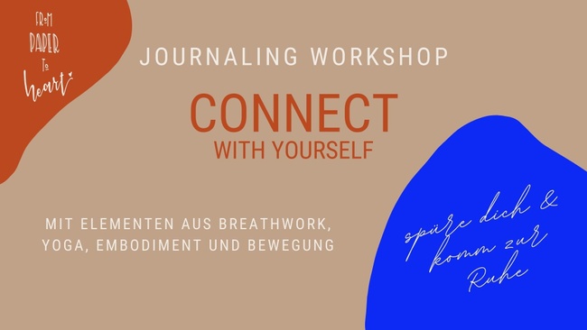 Connect with yourself - achtsamer Journaling Workshop