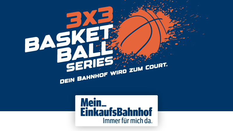 Titelbild der Veranstaltung MeinEinkaufsBahnhof 3x3 Basketball Series 2026 – Magdeburg