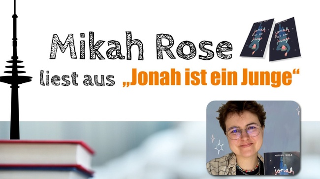 Lesung Mikah Rose liest "Jonah ist ein Junge"