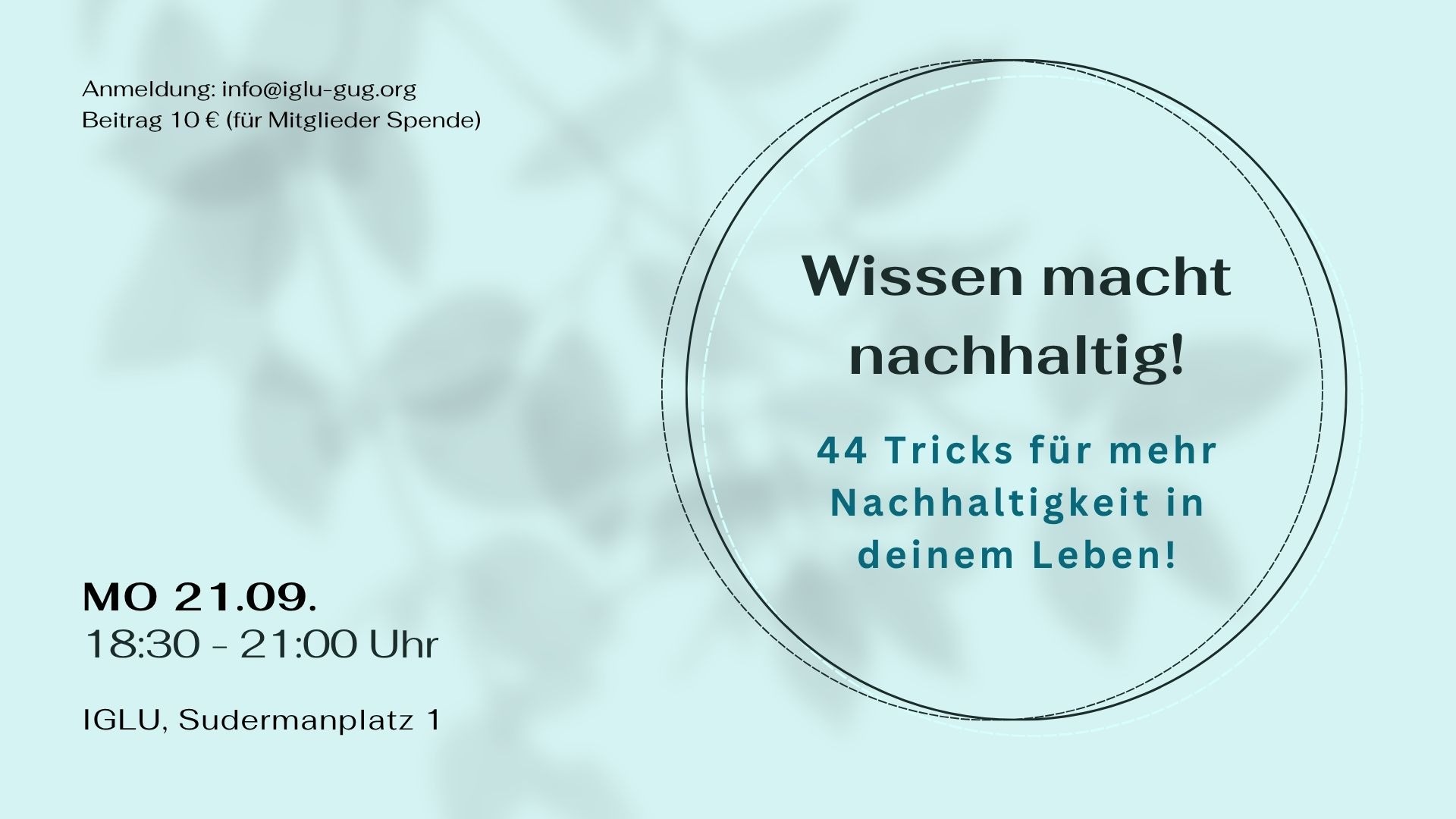 Wissen macht nachhaltig! - 44 Tricks für mehr Nachhaltigkeit in deinem Leben! (Vortrag)