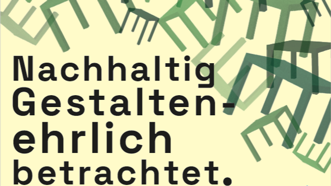 Nachhaltig gestalten - ehrlich betrachtet