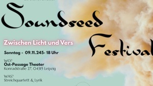 SOUNDSEED FESTIVAL: Zwischen Licht und Vers