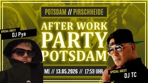 After Work Party Potsdam mit DJ Pya & DJ TC in der Pirschheide