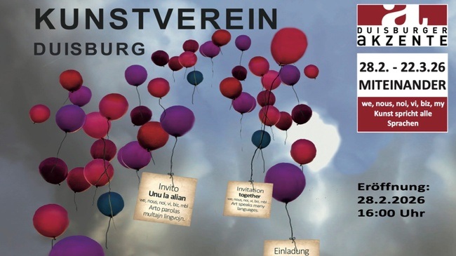 Miteinander We, nous, noi, vi, biz, mbl, my – Kunst spricht alle Sprachen - Ausstellung, Performance, Aktion im Rahmen der 47. Duisburger Akzente
