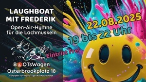 LAUGHBOAT MIT FREDERIK · Open-Air-Hymne für die Lachmuskeln