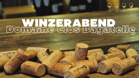 WINZERABEND | Clos Bagatelle