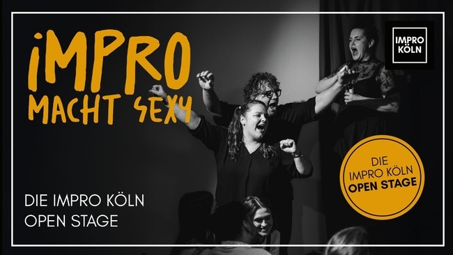 Impro macht sexy - Die Impro Köln Open Stage
