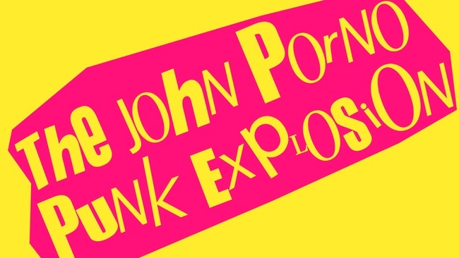 THE JOHN PORNO PUNK EXPLOSION - "11 JAHRE BATTERIE-ABKLEMMUNG"