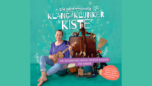 Die geheimnisvolle Klang-Klunker Kiste