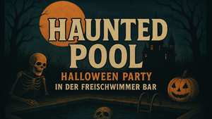 Haunted Pool - Halloween im Freischwimmer