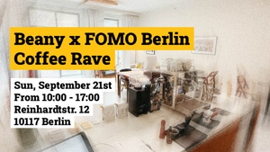 Beany x FOMO Berlin Coffee Rave