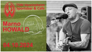 TSW-Vereinsheim Live Musik mit MARNO HOWALD
