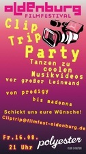 Clip Trip Party - Oldenburger Filmfest