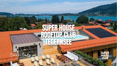 Superhouse Rooftop Club Tegernsee X Bussi Baby Hotel