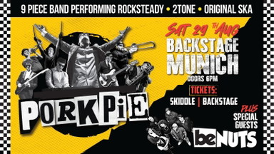 PorkPie Live plus beNUTS at Backstage, Munich, Germany