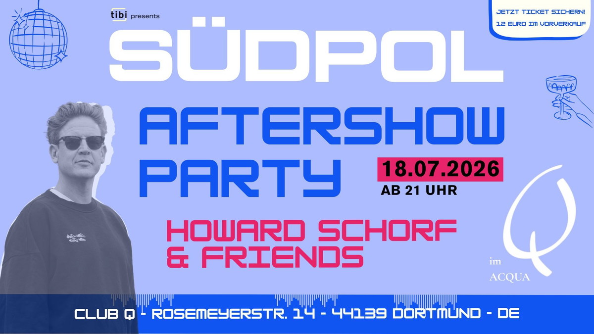 SüdPol Aftershow-Party im Q Dortmund