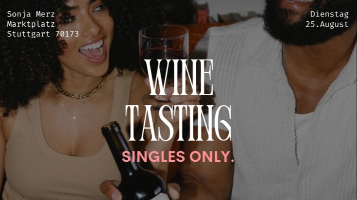 Titelbild der Veranstaltung Single Wine Tasting im Stuttgarter Weindorf 🍷🍇