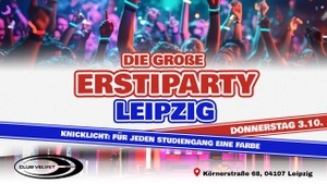 Die große Erstiparty - Für alle Leipziger Studis