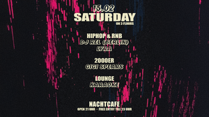 Saturdays at Nachtcafe (on 3 Floors)