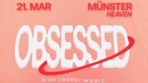 OBSESSED presents: OBS @ Heaven, Münster
