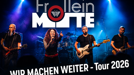 Frollein Motte // Wir machen weiter Tour 2026 // Special Guests