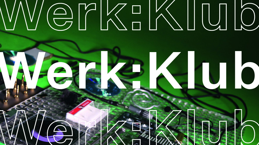 Werk:Klub (für alle zwischen 16 und 26 Jahren)
