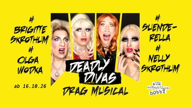 Deadly Divas - Drag Musical