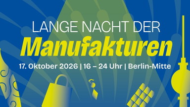 Lange Nacht der Manufakturen
