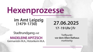 Hexenprozesse im Amt Leipzig (1479 - 1730)