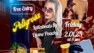 🔥 Peligrosa – Latin Night mit Djane Peachy