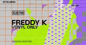 PAN x Freddy K - Vinyl only!