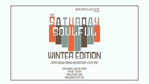 The Saturday Soulful (Winter Edition)