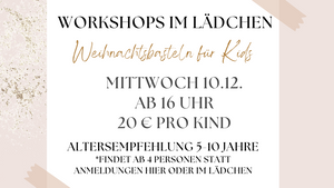 Workshop Weihnachtsbasteln für Kids