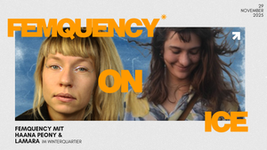 FEMQUENCY ON ICE MIT HAANA PEONY & LAMARA