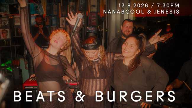 beats & burgers || NanaBCool & Jenesis