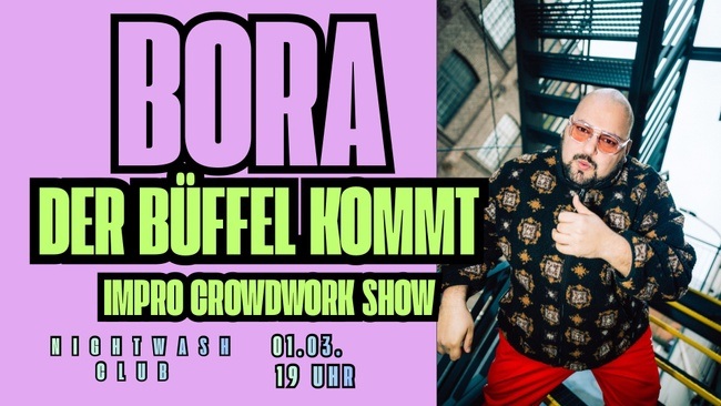 BORA - Der Büffel kommt / Die Improshow
