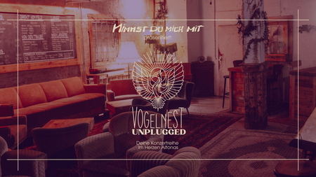 VOGELNEST UNPLUGGED m/ stay tuned!